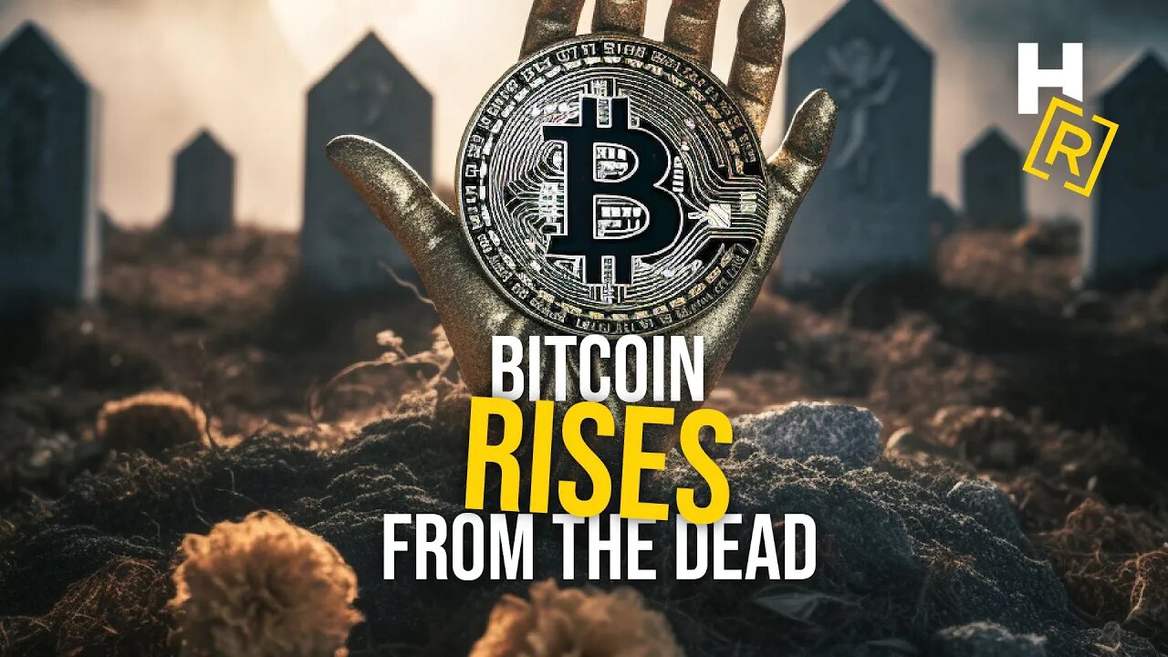 Ep. 41 - Bitcoin Rises From The Dead