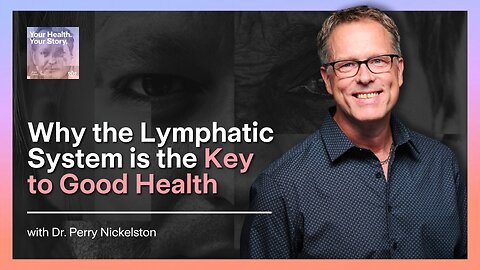 Why the Lymphatic System is the Key to Good Health