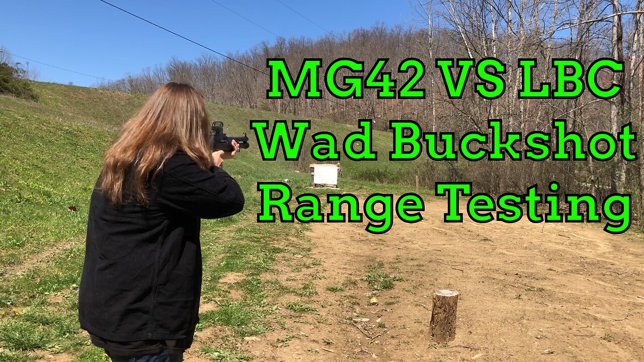 MG42 VS LBC Wad Buckshot Range Testing