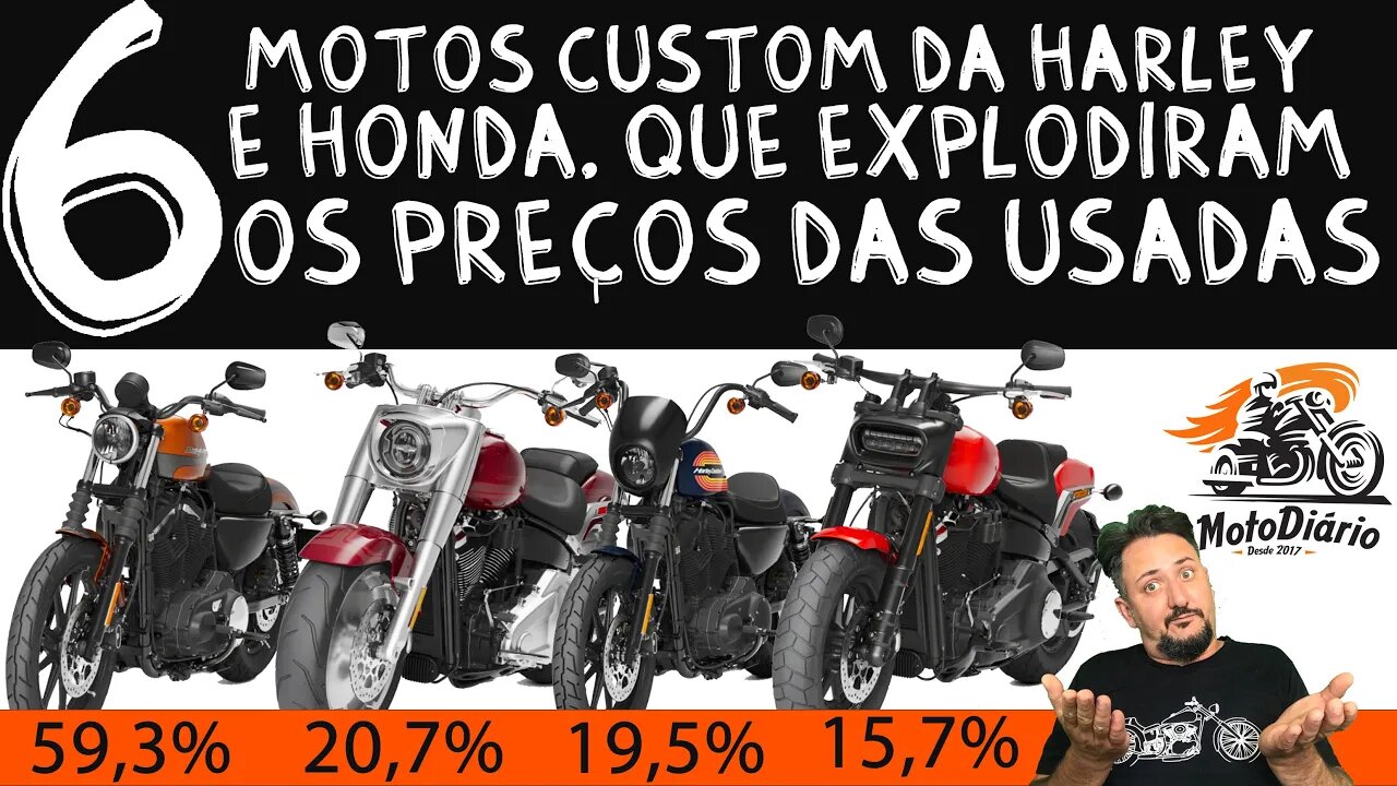 6 Motos Custom da HARLEY e HONDA, que EXPLODIRAM os preços das USADAS no "BRAZIL de Arake"