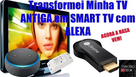 TRANSFORMEI MINHA TV ANTIGA EM SMART TV COM ALEXA