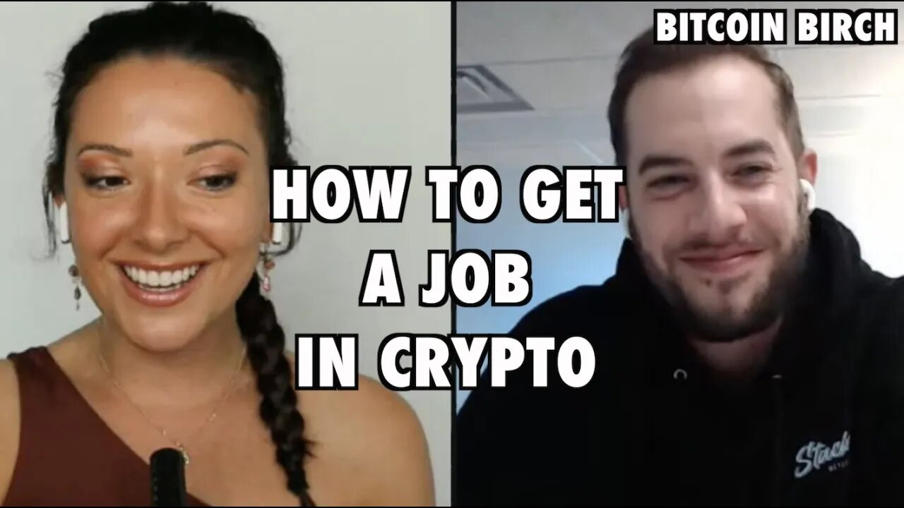 How To Get A Job In Crypto | Bitcoin Birch