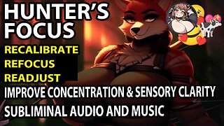 👀 Hunter's Focus 🐺Improve Concentration, Senses and Focus on Goals Subliminal Audio and Music 🎶🐄💖