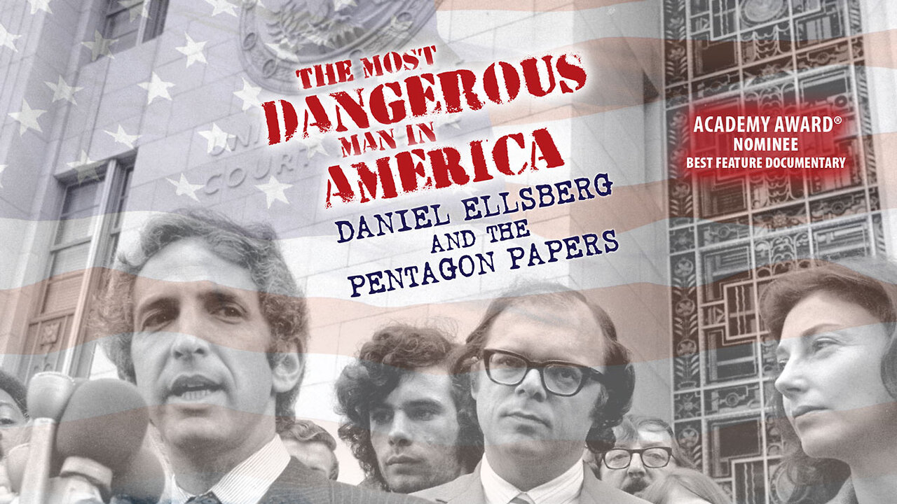 Nejnebezpečnější muž Ameriky: Daniel Ellsberg a Pentagon Papers