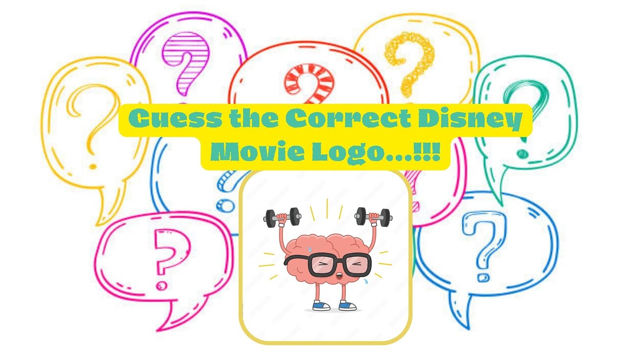 "Test Your Knowledge" (Guess the Correct Disney Movie Logo)