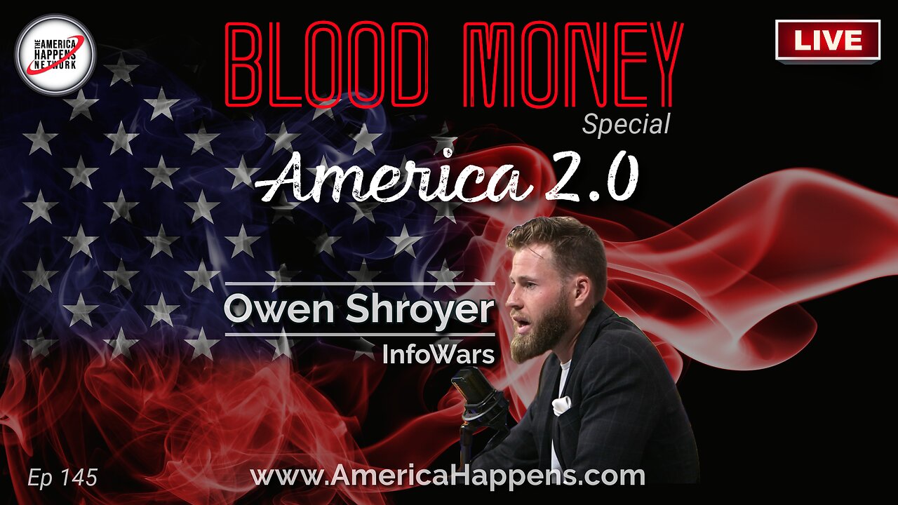 America 2.0 with Owen Shroyer