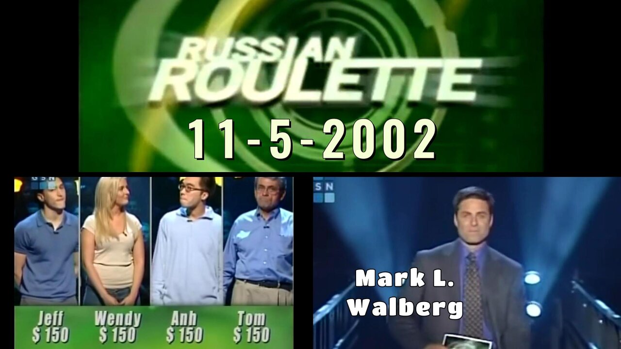 Mark L. Walberg | Russian Roulette (11-5-2002) | Jeff Wendy Anh Tom | Full Episode