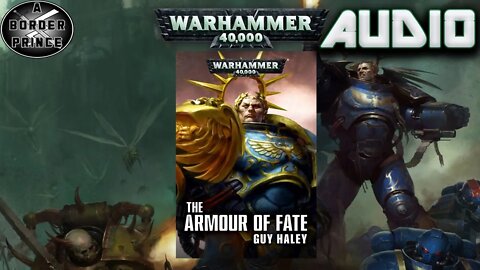 Warhammer 40k Audio The Armour Of Fate By Guy Haley