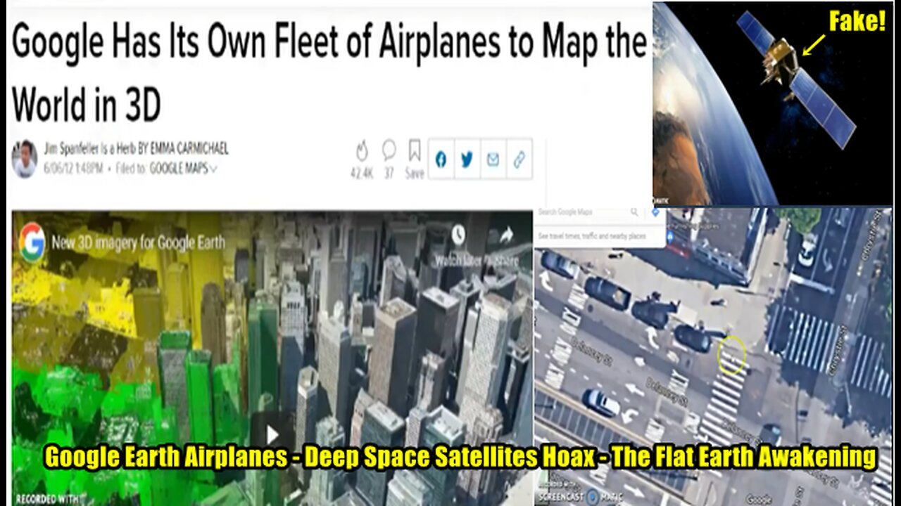 Google Earth Airplanes - Deep Space Satellites Hoax - The Flat Earth Awakening