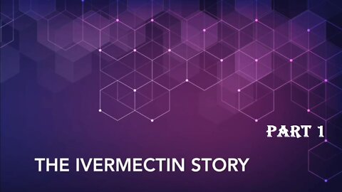 The Ivermectin Story Pt-1 The origins of Ivermectin