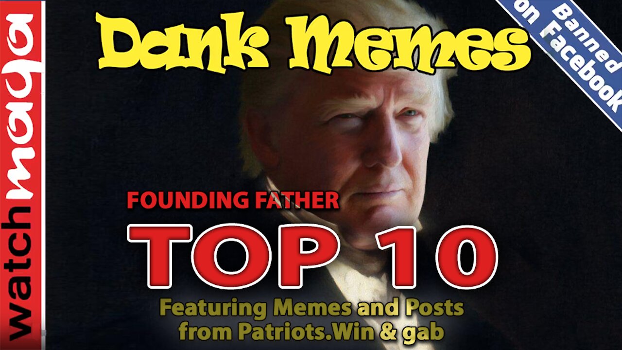 TOP 10 MEMES: Founding Father