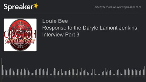 Response to the Daryle Lamont Jenkins Interview Part 3