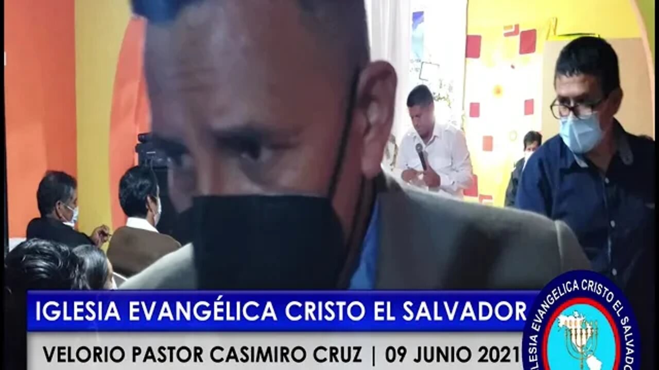 VELORIO PASTOR CASIMIRO CRUZ - 09 JUNIO 2021