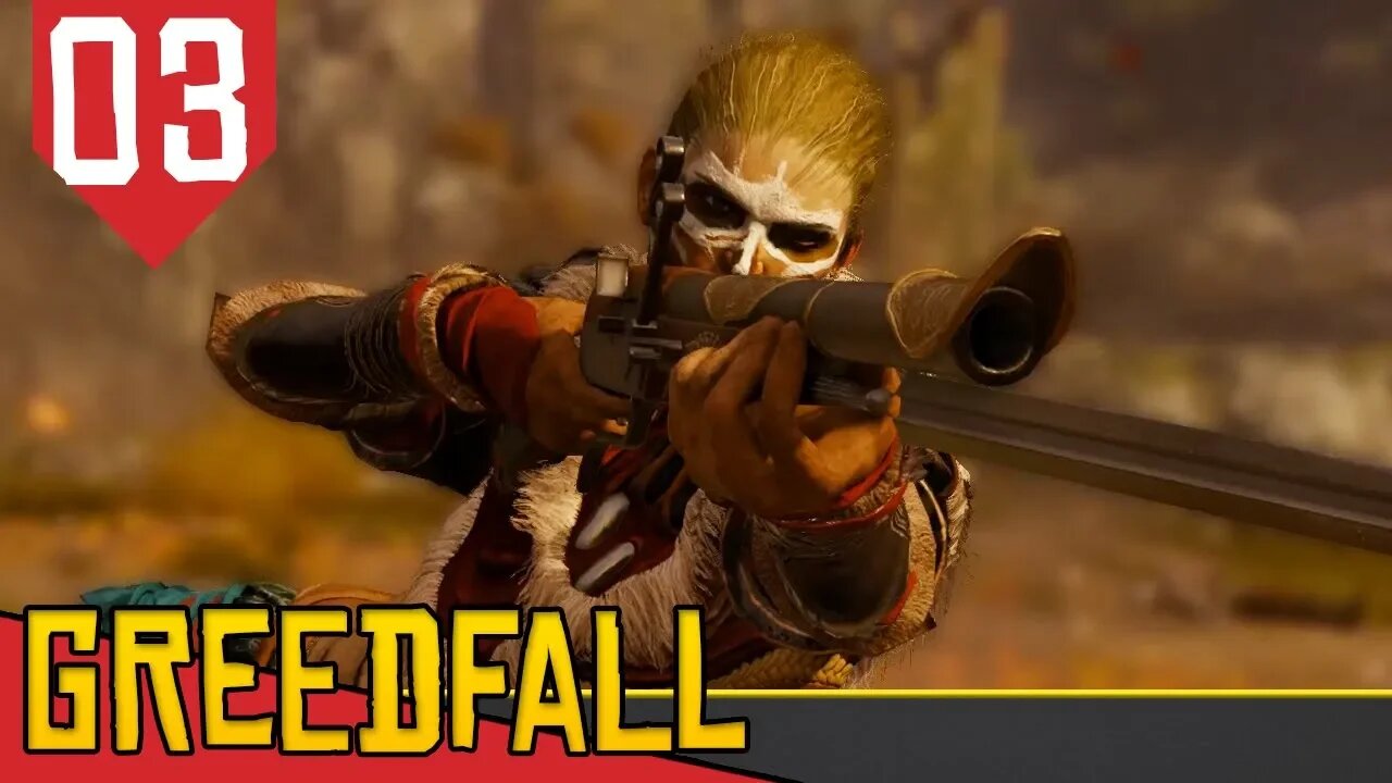 A Fúria dos Nativos do Novo Mundo - GreedFall #03 [Gameplay Português PT-BR]