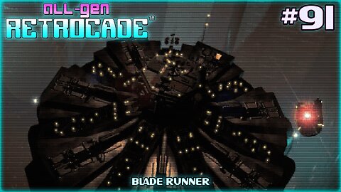 All-Gen Retrocade Ep.91: BLADE RUNNER