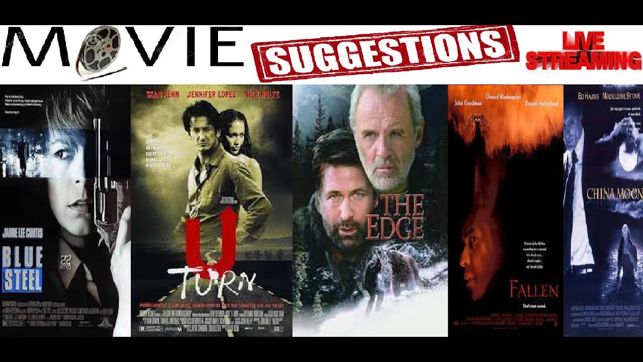 Monday Movie Suggestions Stream ft. BLUE STEEL, U-TURN, THE EDGE, FALLEN, CHINA MOON