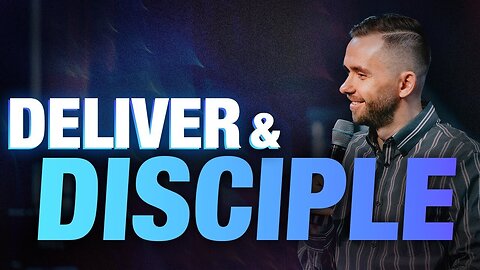 How Can I Deliver and Disciple Well? @vladhungrygen