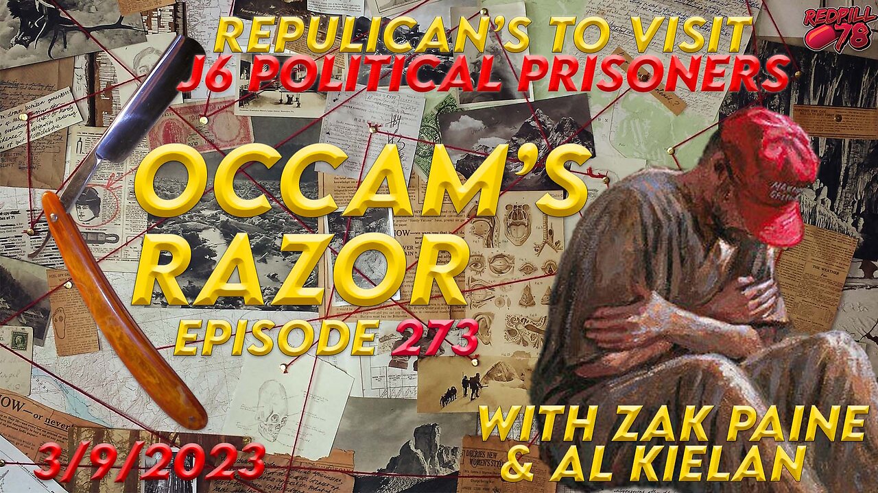 Lawmakers To Visit J6 Political Prisoners on Occam’s Razor Ep. 273