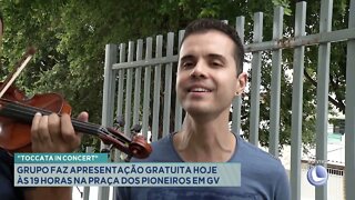 "Toccata In Concert": grupo faz apresentação gratuita hoje às 19 horas na praça dos pioneiros em