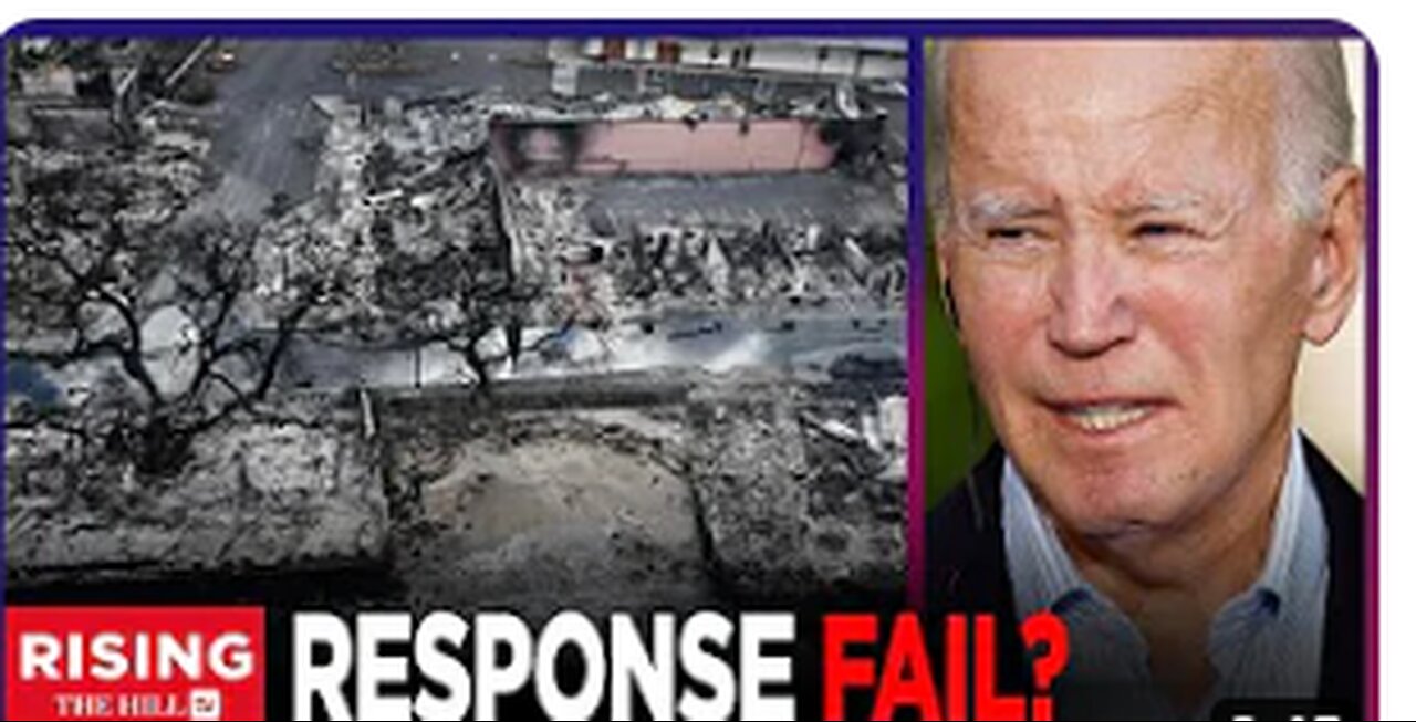 WATCH: Maui Fire Survivor DRAGS Joe Biden For ABANDONING Island Despite Billions In Aid To UKRAINE