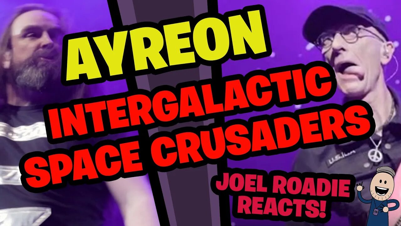 Ayreon - Intergalactic Space Crusaders (Universe) - Roadie Reacts