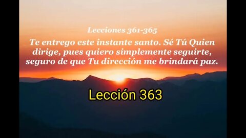 Lección 363 de Un Curso de Milagros #ucdm