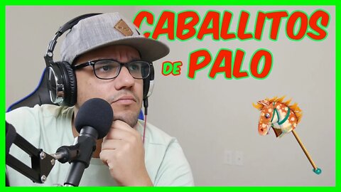 Caballitos de Palo