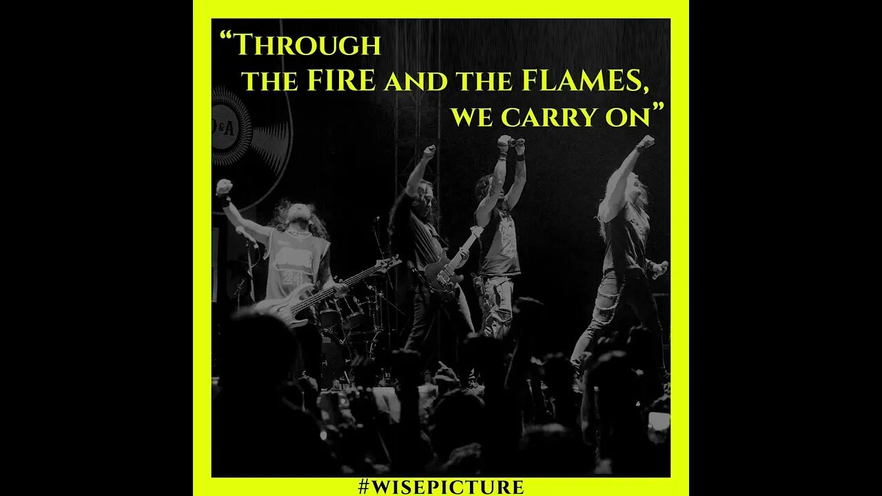 Through the fire and flames, we carry on...