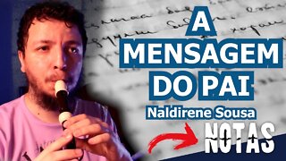 A MENSAGEM DO PAI de NALDIRENE SOUSA na FLAUTA e TECLADO