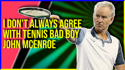 McEnroe Makes Real Sense