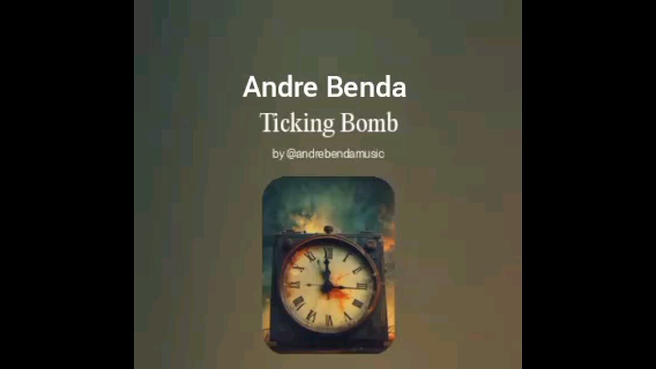 Andre Benda-Ticking Bomb