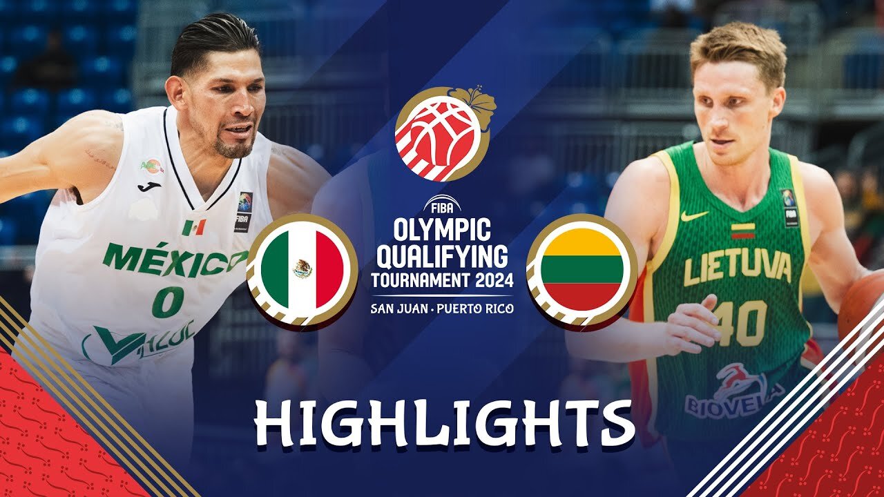 Mexico 🇲🇽 vs Lithuania 🇱🇹 - Highlights - FIBA OQT 2024 Puerto Rico