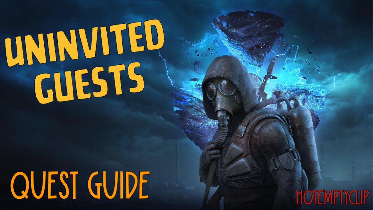 Uninvited Guests Quest Guide/Walkthrough in Stalker 2