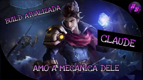 BUILD ATUALIZADA PARA CLAUDE • GAMEPLAY | Mobile Legends