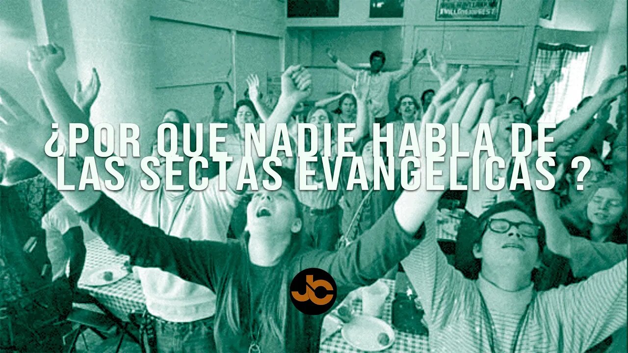 ¿Por que nadie habla de las sectas evangelicas ?