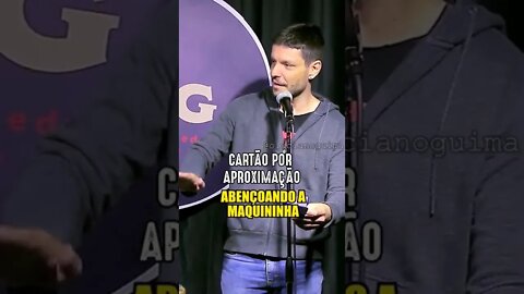 CARTÃO POR APROXIMAÇÃO #shortsvideo #standupcomedy