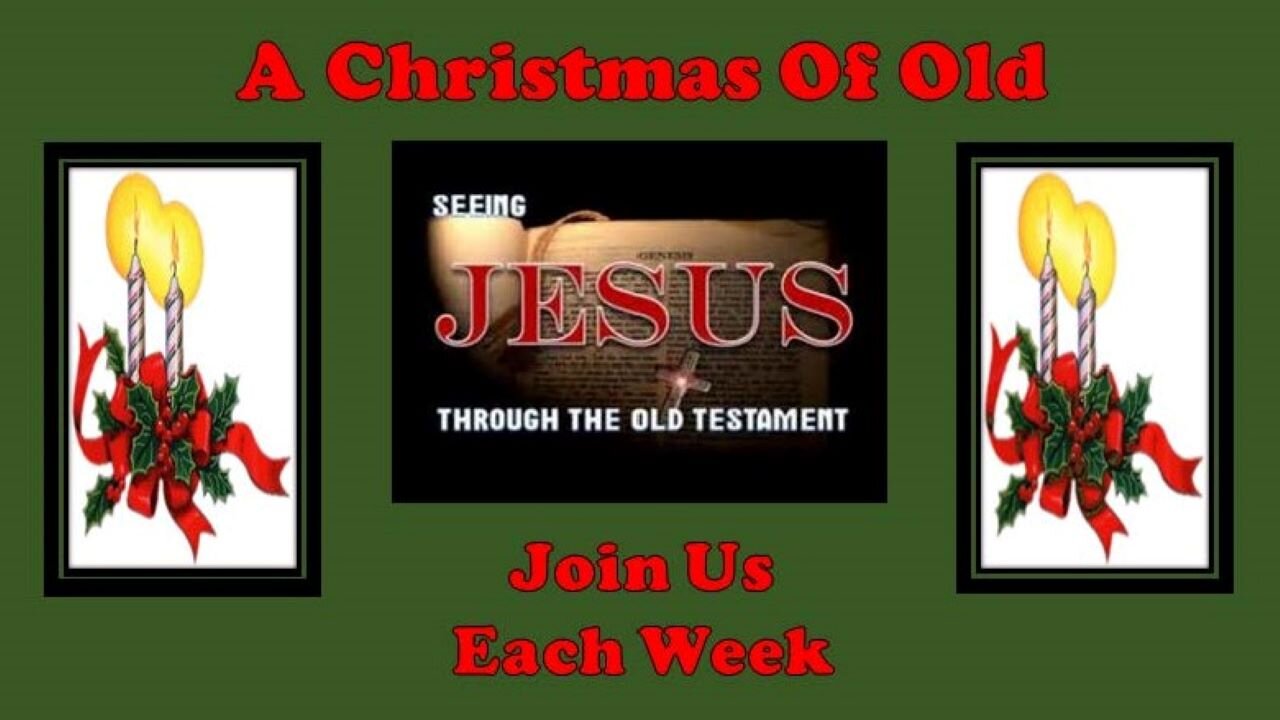 Lesson 8 - A Christmas Of Old - Seeing Jesus Through The Old Testament - The Lord – Psalm 110