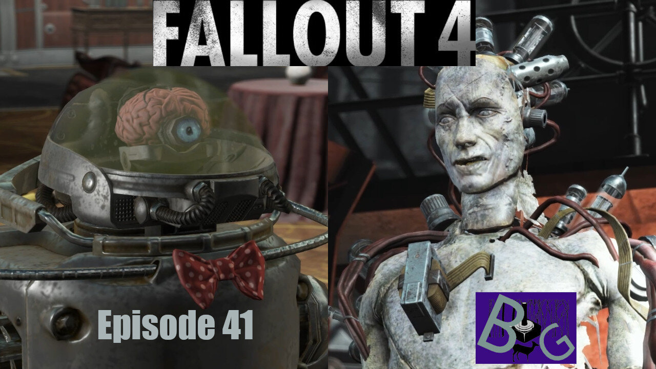 Fallout 4 Playthrough Episode 41 (pt 2)