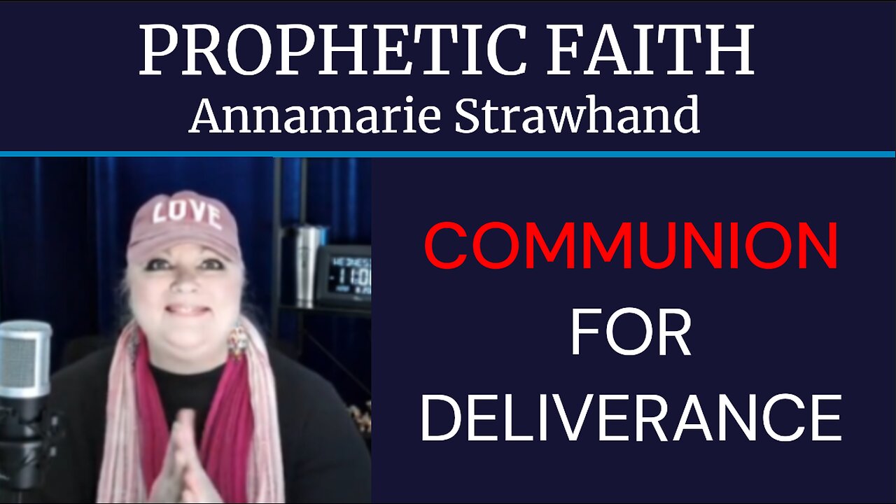 Prophetic Faith: Communion for Deliverance