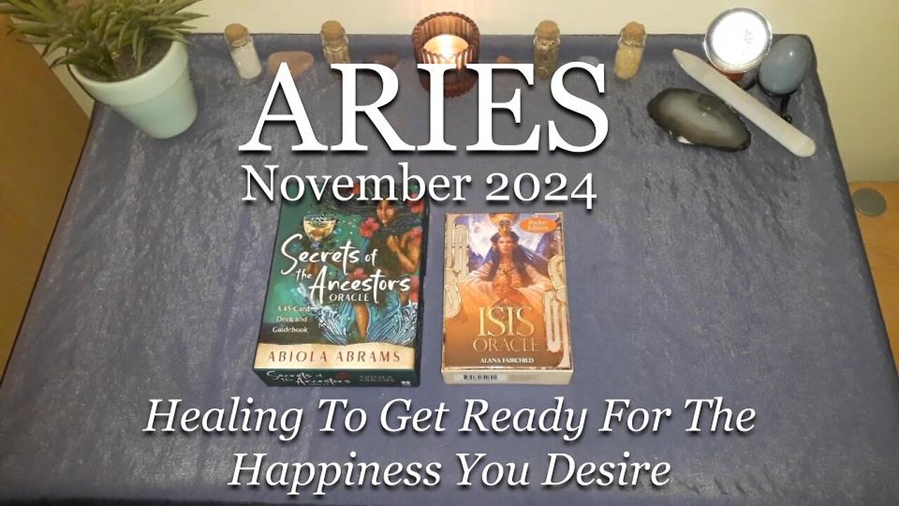 ARIES - Healing To Get Ready For The Happiness You Desire - November 2024