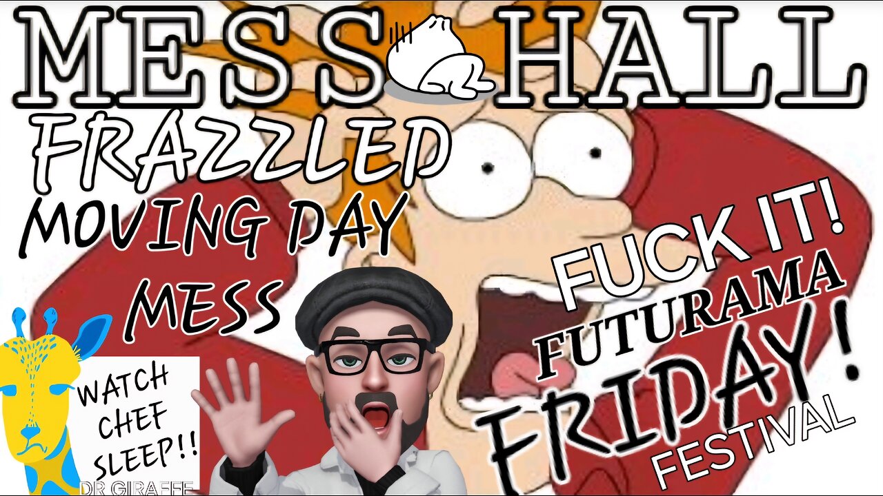 MESS HALL FRAZZLED FUTURAMA FRIDAY