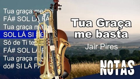 Tua graça me basta - Jair Pires - Cifra melódica (C, Eb e Bb)