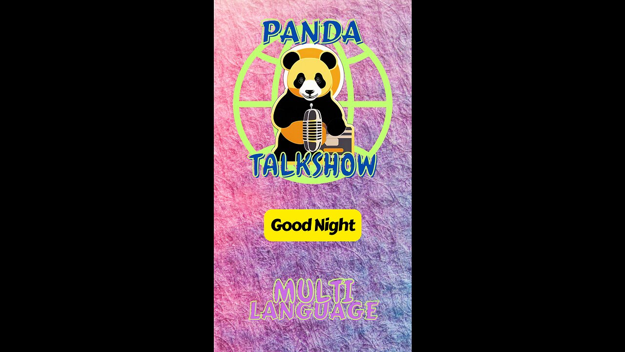 PandaTalkShow - Good Night