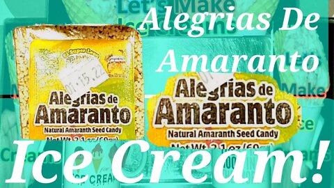 Ice Cream Making Alegrias De Amaranto