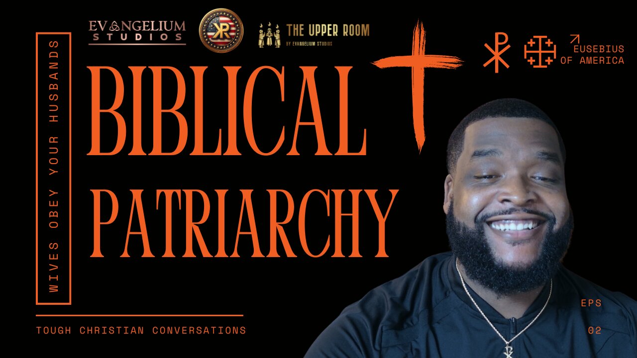 Biblical Patriarchy | Tough Christian Conversations