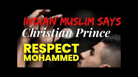 Indian Muslim boy says CP respect Mohammed