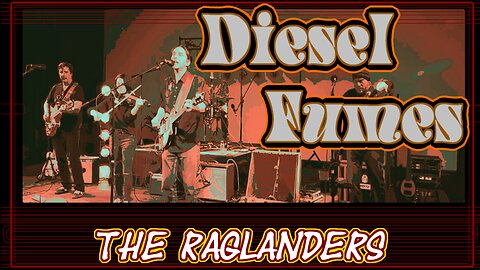 Diesel Fumes - The Raglanders - LIVE Sessions