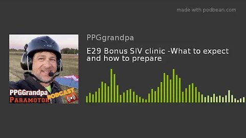 E29 Bonus SIV clinic -What to expect and how to prepare (AUDIO)