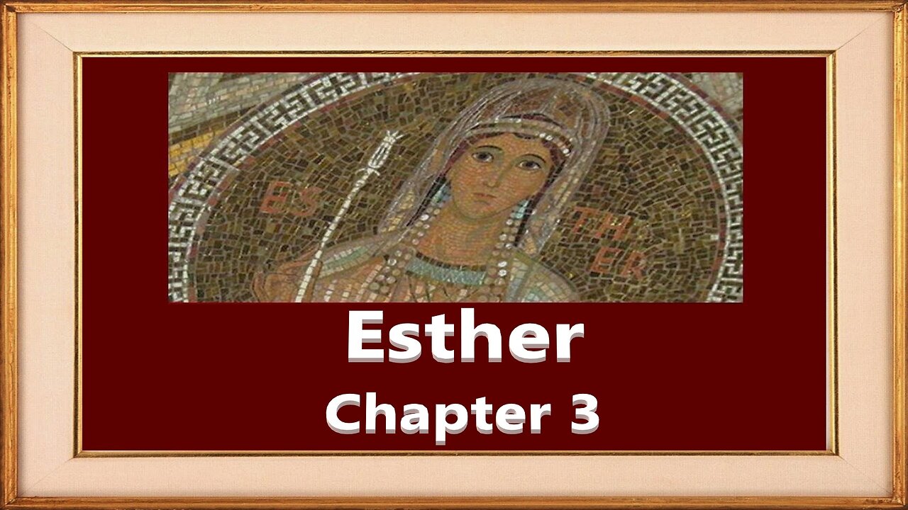 Book of Esther - Chapter 3