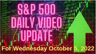 Daily Video Update for Wednesday October 5, 2022: Full Length